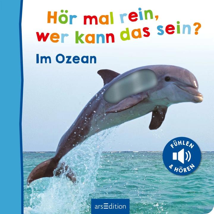 Actual product image Hör mal rein, wer kann das sein? – Im Ozean (German)