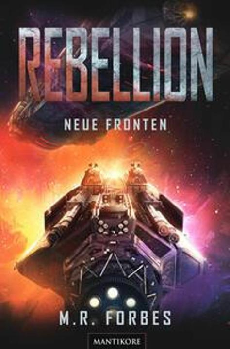 Image du produit Rebellion 2 - Neue Fronten (Allemand, M.R. Forbes, 2024)
