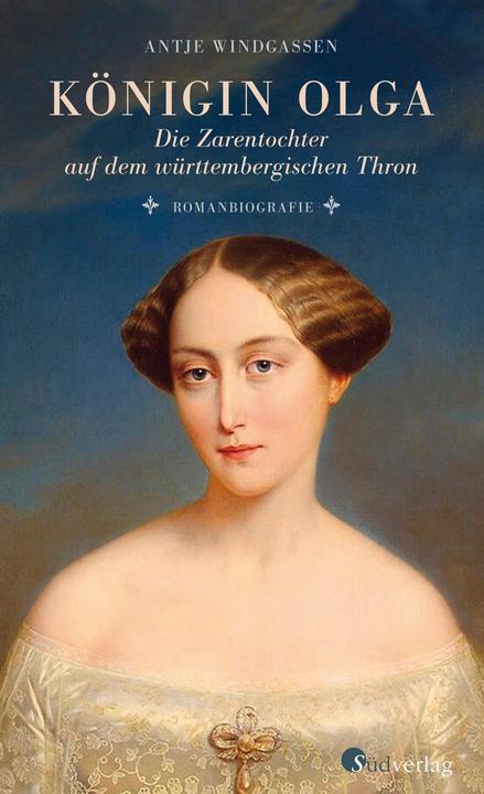 Immagine prodotto Königin Olga. Die Zarentochter auf dem württembergischen Thron (Tedesco, Vicoli del vento, 2021)