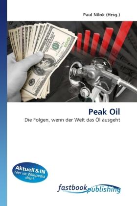 Image du produit FastBook Publishing Peak Oil (Paul Nilok, 2010)