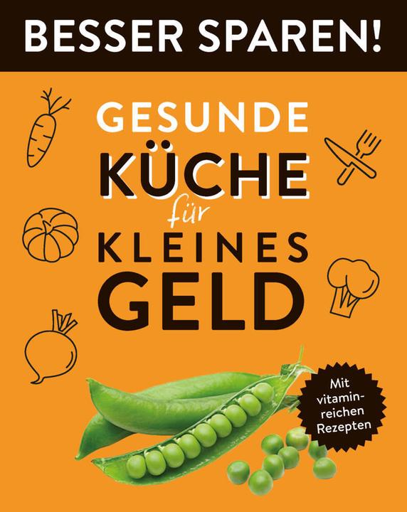 Immagine prodotto Gesunde Küche für kleines Geld • Besser Sparen! (Tedesco, 2023)