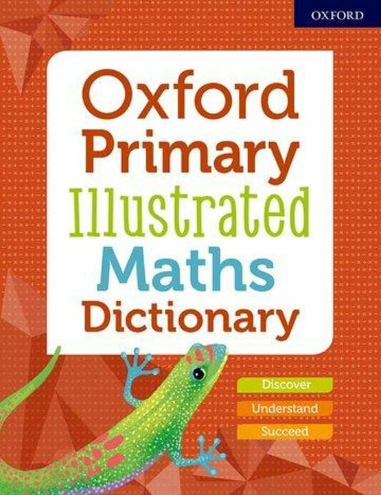 Actual product image Oxford Primary Illustrated Maths Dictionary (English, Oxford University Press, 2019)