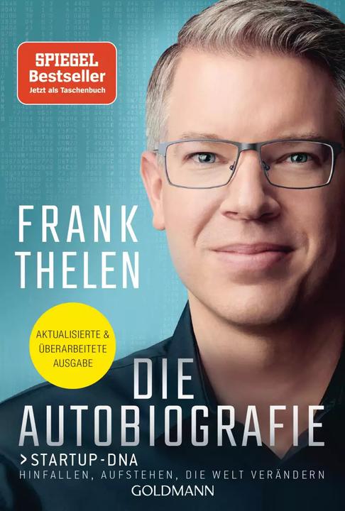 Produktbild Die Autobiografie: Startup-DNA - Hinfallen, aufstehen, die Welt verändern (Deutsch, Frank Thelen, 2022)