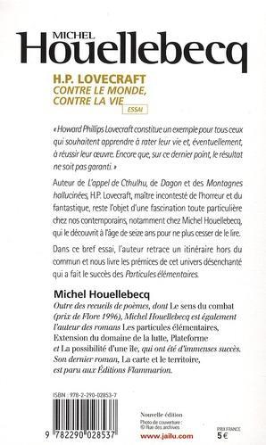 Actual product image H.P. Lovecraft : contre le monde, contre la vie (French, Michel Houellebecq, 2015)