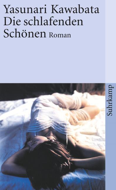 Actual product image Die schlafenden Schönen (German, Yasunari Kawabata, Siegfried Schaarschmidt, 2004)