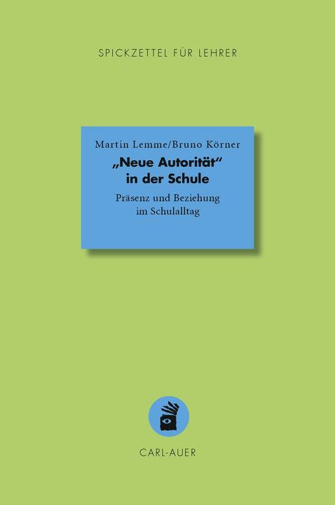 Actual product image „Neue Autorität" in der Schule (German, Martin Lemme, Bruno grains, 2021)