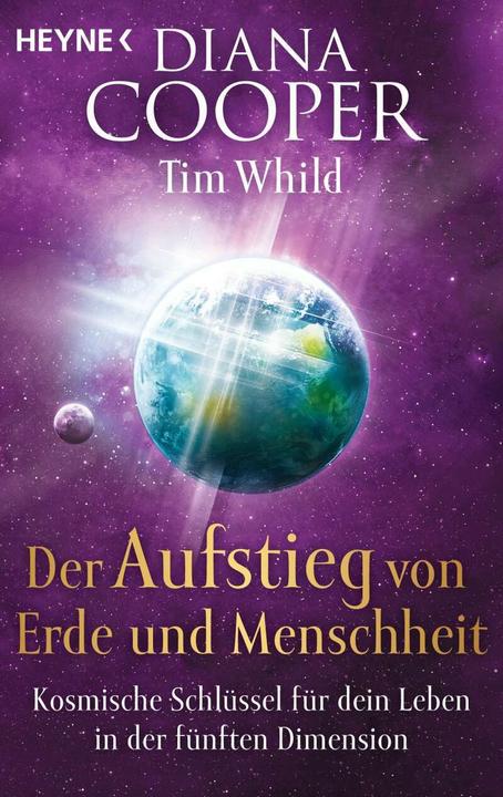 Image du produit Der Aufstieg von Erde und Menschheit (Allemand, Tim Whild, Diana Cooper, 2019)