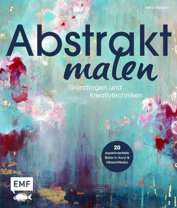 Immagine prodotto Buch Abstrakt malen Grundlagen (Tedesco, Petra Thölken, 2020)