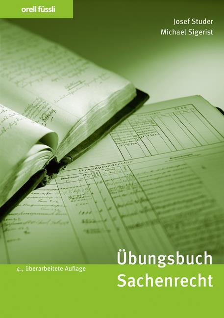 Image du produit Übungsbuch Sachenrecht (Allemand, Michael Sigerist, Josef Studer, 2021)