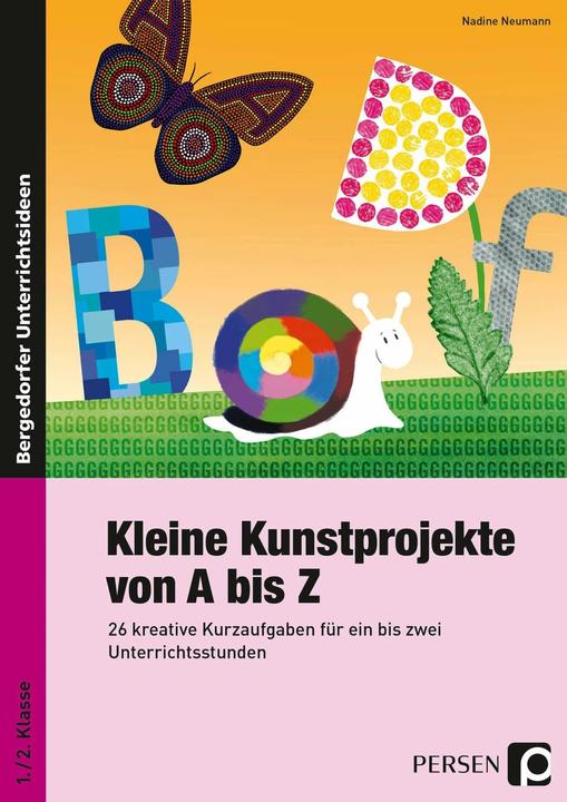 Actual product image Kleine Kunstprojekte von A bis Z (German, Nadine Neumann, 2023)