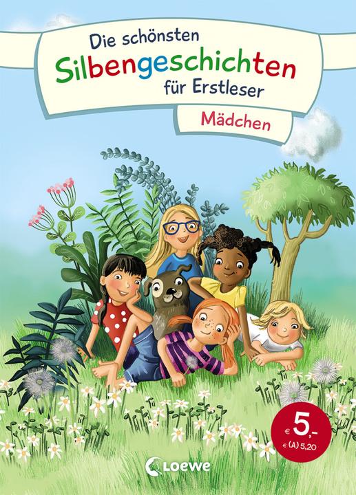 Produktbild Die schönsten Silbengeschichten für Erstleser - Mädchen (Deutsch, Annette Moser, Alexandra Fischer-Hunold, Heike Wiechmann, Loewe Erstlesebücher, Carola Sturm, 2021)