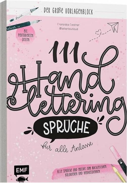Image du produit 111 Handlettering-Sprüche für alle Anlässe – Der grosse Vorlagen-Block (Allemand, Franziska Feistner, 2021)