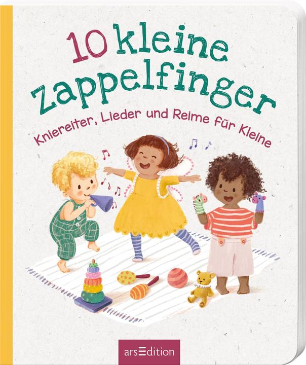 Produktbild 10 kleine Zappelfinger - Kniereiter, Lieder, Reime für Kleine (Deutsch, Antonia Woodward, 2021)