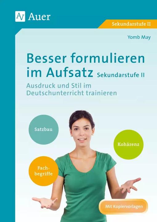 Actual product image Besser formulieren im Aufsatz Sekundarstufe II (German, Yombay, 2015)