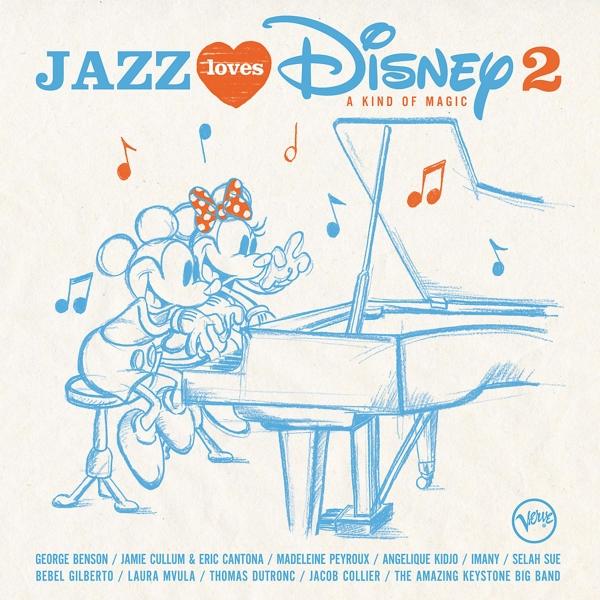 Immagine prodotto Jazz Loves Disney 2-A Kind Of Magic (Artisti vari, 2017)