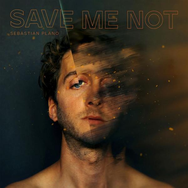 Produktbild SAVE ME NOT (UK) (Sebastian Plano)