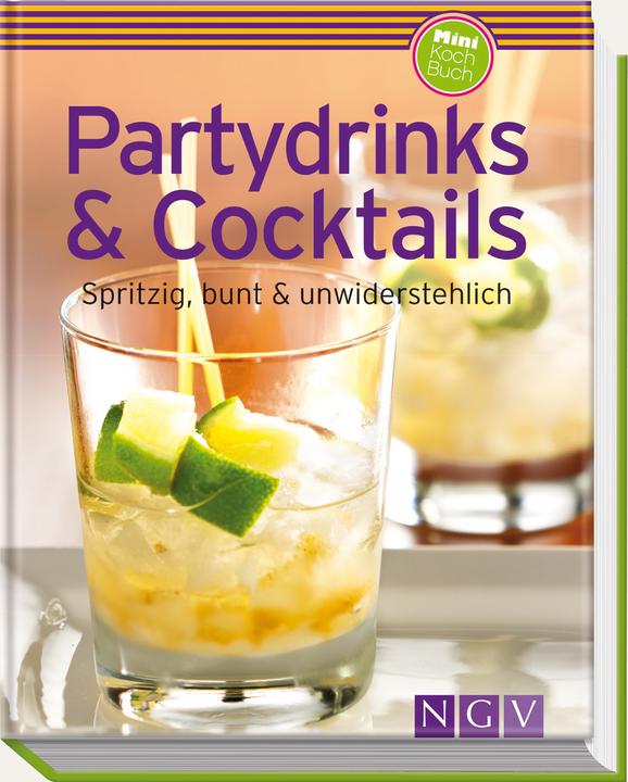 Immagine prodotto Bevande e cocktail per le feste (Tedesco, Silvia Winnewisser)