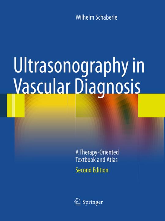 Produktbild Ultrasonography in Vascular Diagnosis (Wilhelm Schäberle, 2016)