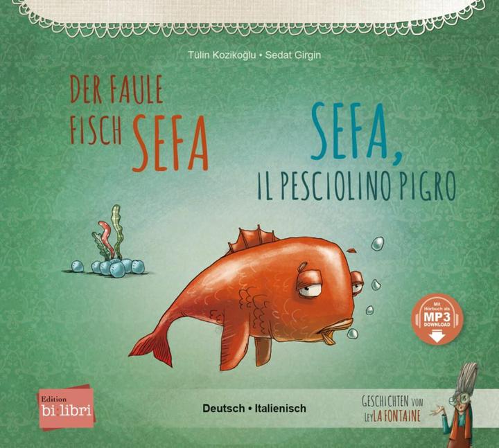 Immagine prodotto Il pesce pigro Sefa (Italiano, Tedesco, Tülin Kozikoglu, 2024)