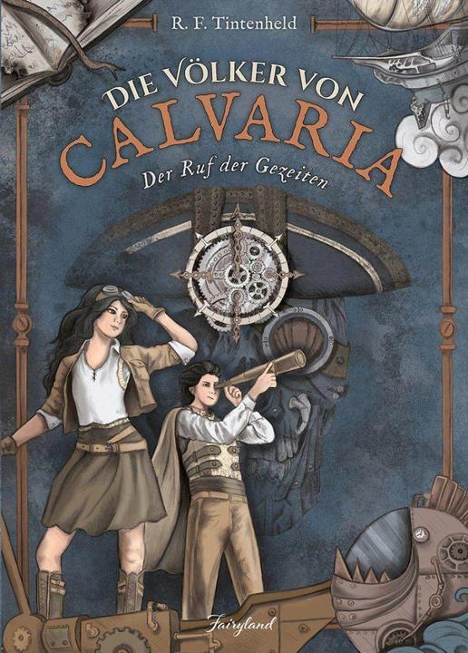 Produktbild Die Völker von Calvaria (Deutsch, Renate Felderer, Tintenheld, 2023)