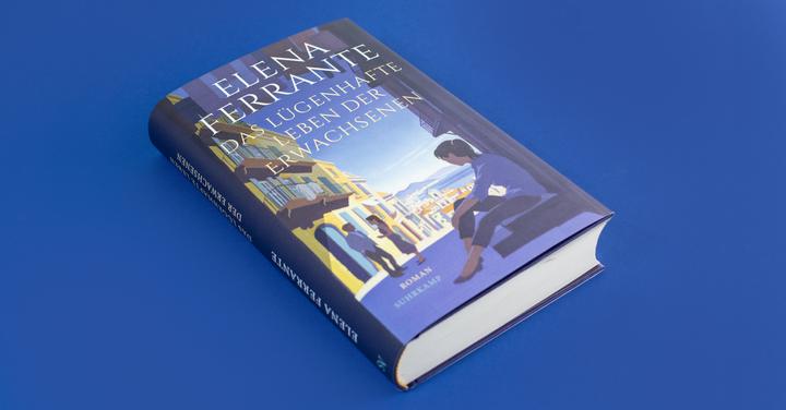 Produktbild Das lügenhafte Leben der Erwachsenen (Deutsch, Elena Ferrante, 2021)