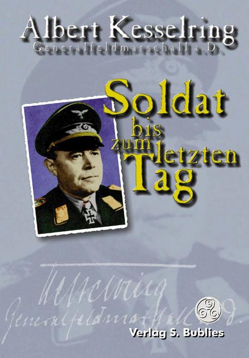 Produktbild Soldat bis zum letzten Tag (Deutsch, Albert Kesselring, 2000)