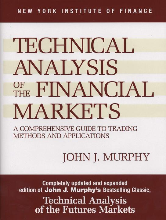 Actual product image Technical Analysis of the Financial Markets (English, John J. Murphy, 1999)