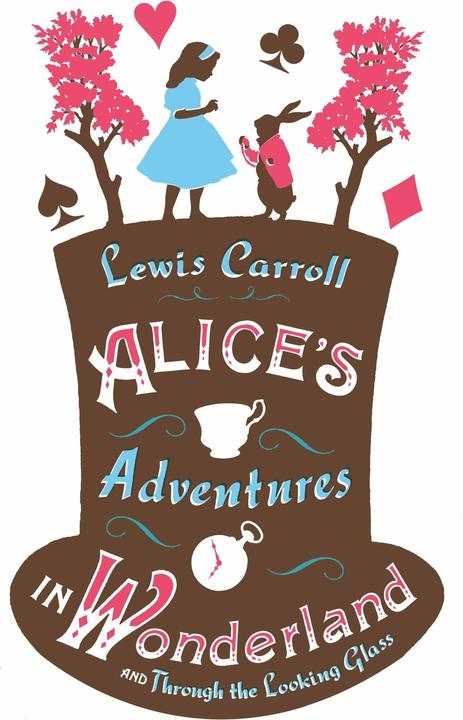 Produktbild Alice's Adventures in Wonderland, and Through the Looking Glass (Englisch, Lewis Carroll, John Tenniel, 2015)