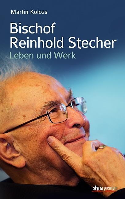 Produktbild Bischof Reinhold Stecher (Deutsch, Martin Kolozs, 2015)