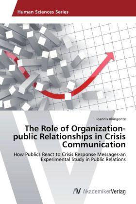 Immagine prodotto The Role of Organization-public Relationships in Crisis Communication (Tedesco, Ioannis Akingonte, 2012)