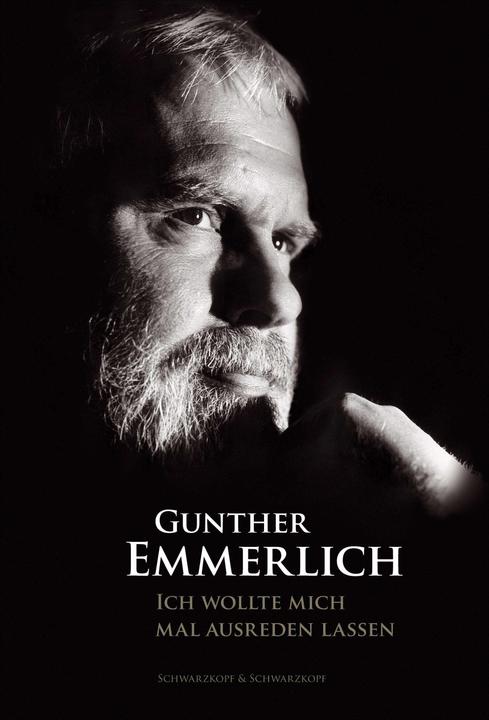 Actual product image ICH WOLLTE MICH MAL AUSREDEN LASSEN (Teil 1 der Autobiografie, Paperback) (German, Gunther Emmerlich, 2024)
