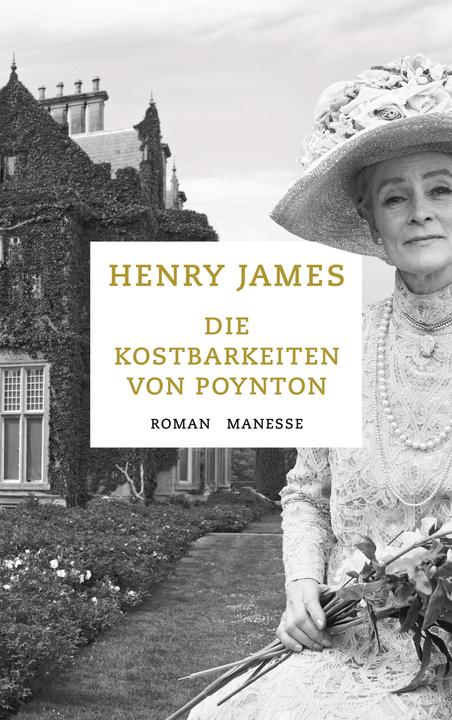 Produktbild Die Kostbarkeiten von Poynton (Deutsch, Henry James, Nikolaus Stingl, Alexander Cammann, 2017)