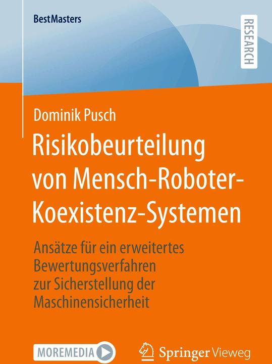 Produktbild Risikobeurteilung von Mensch-Roboter-Koexistenz-Systemen (Deutsch, Dominik Pusch, 2024)