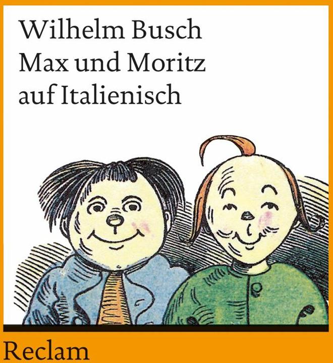 Produktbild Max und Moritz auf Italienisch (Deutsch, Wilhelm Busch, 2012)