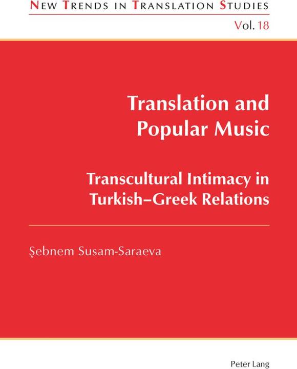 Actual product image Translation and Popular Music (Sebnem Susam-Saraeva, 2015)