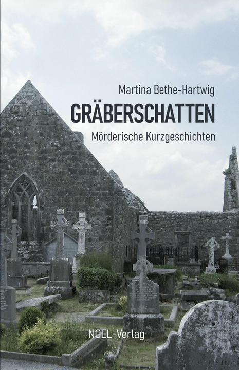 Produktbild Bethe-Hartwig:Gräberschatten (Deutsch, Martina Bethe-Hartwig, 2024)