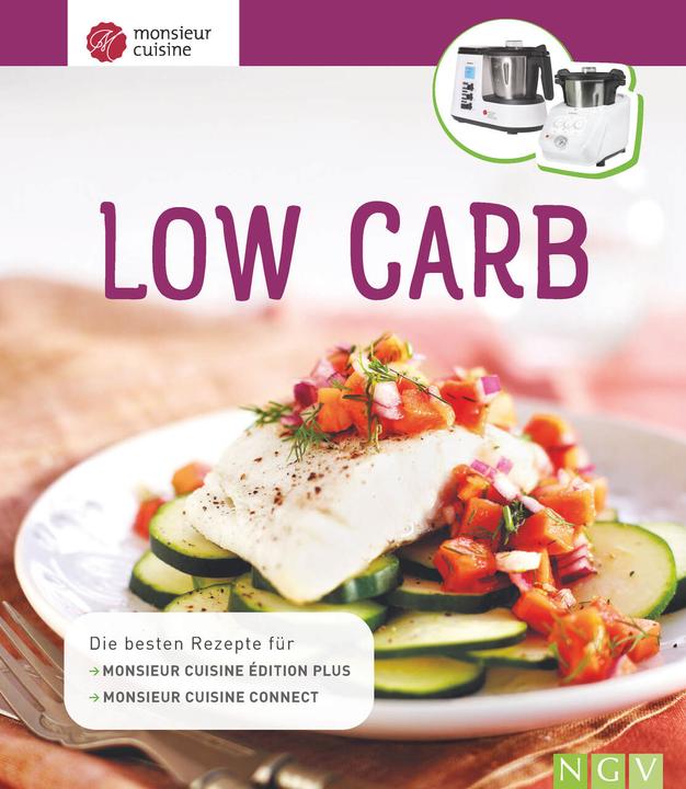 Produktbild Monsieur Cuisine: Low Carb (Deutsch, 2022)