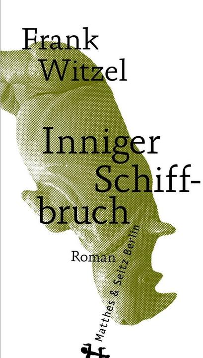 Produktbild Inniger Schiffbruch (Deutsch, Frank Witzel, 2020)