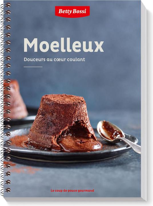 Immagine prodotto Betty Bossi Moelleux : douceurs au coeur coulant (Francese, Collettività, 2019)