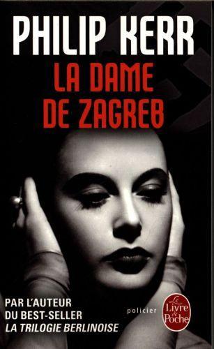 Produktbild La dame de Zagreb (Französisch, Philip Kerr, 2017)