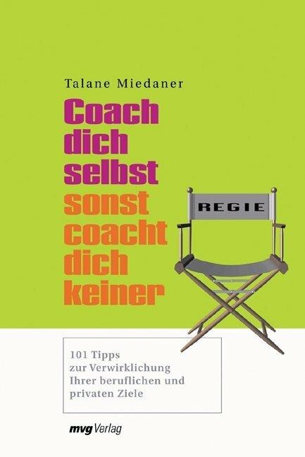 Actual product image Coach dich selbst, sonst coacht dich keiner (German, Talane Miedaner, 2005)