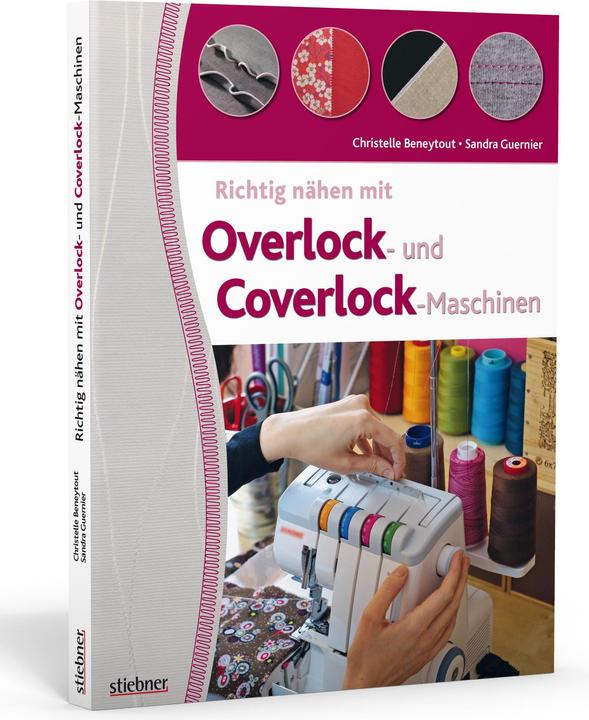 Image du produit Richtig nähen mit Overlock- und Coverlock-Maschinen (Allemand, Christelle Beneytout, 2021)