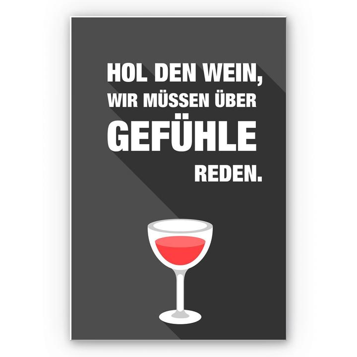 Immagine prodotto Trenddeko Prendi il vino, dobbiamo parlare dei sentimenti. (40 x 60 cm)