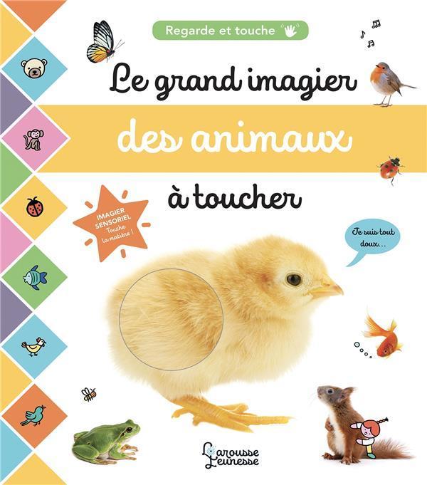 Immagine prodotto Larousse jeunesse Le grand imagier des animaux à toucher (Francese, Collettività, 2022)