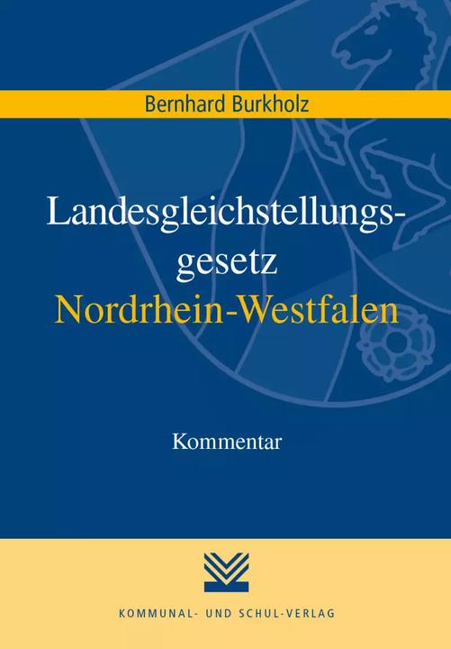 Image du produit Landesgleichstellungsgesetz Nordrhein-Westfalen (Allemand, Bernhard Burkholz, 2022)