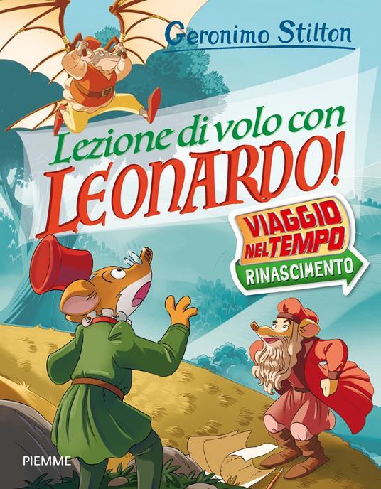 Immagine prodotto Lezione di volo con Leonardo! viaggio nel tempo: rinascimento (Italiano, Stilton Geronimo)