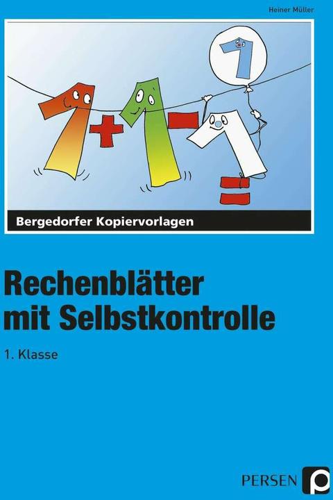 Actual product image Rechenblätter mit Selbstkontrolle. 1. Schuljahr (German, Heiner Mueller, 2019)