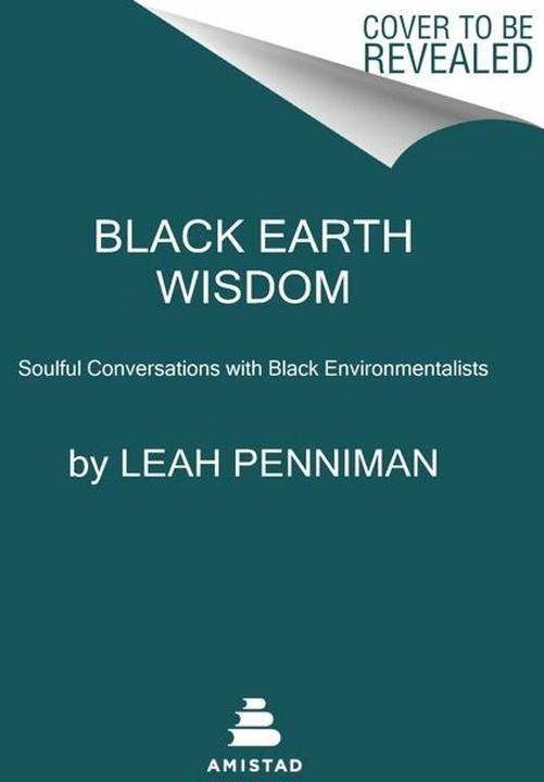 Immagine prodotto Black Earth Wisdom (Inglese, Leah Penniman, 2023)