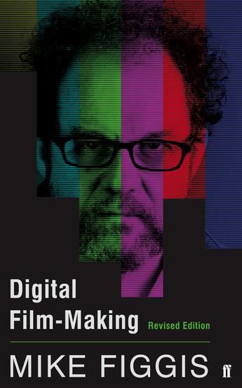 Actual product image Digital Film-making (English, Mike Figgis, 2014)