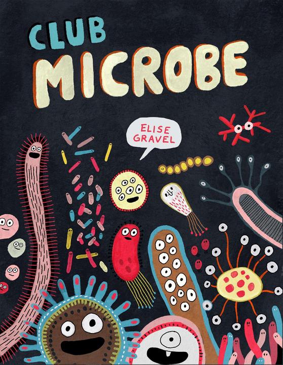 Image du produit Club Microbe (Anglais, Élise Gravel, 2024)